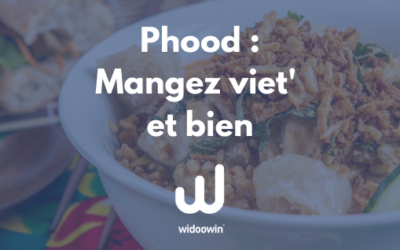 Phood : Manger Viet’ et Bien